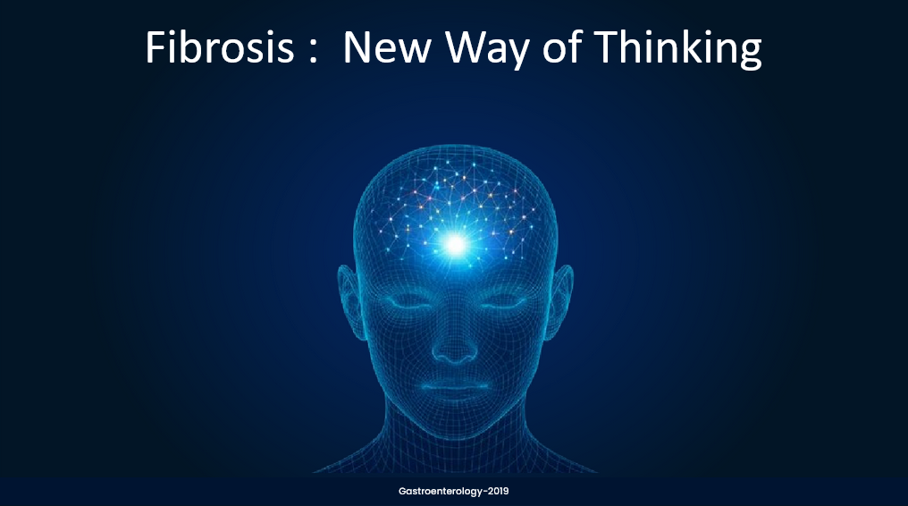6 Fibrosis New Way of Thinking